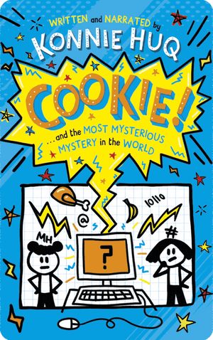 Cookie and the Most Mysterious Mystery in the World