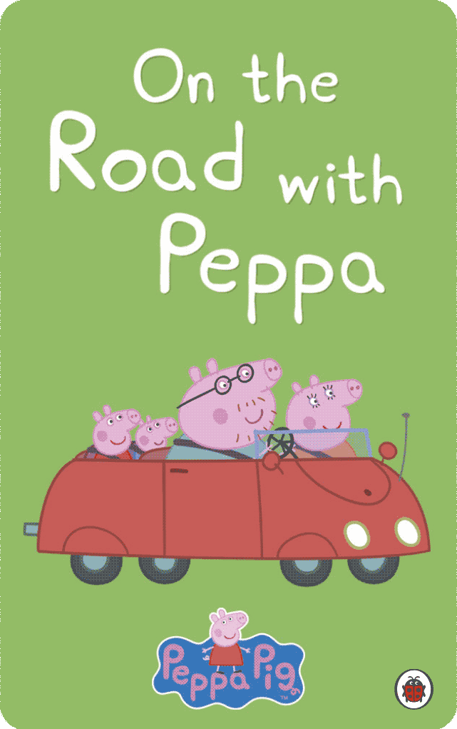 On The Road With Peppa Pig