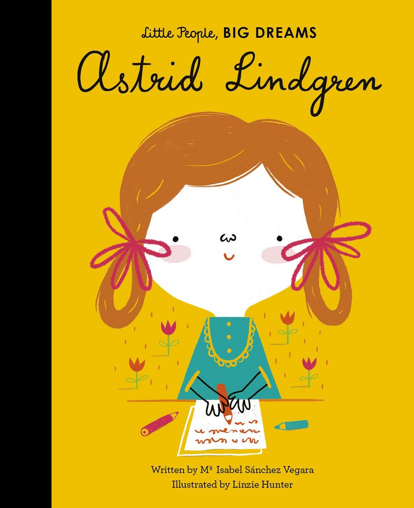 Little People Big Dreams: Astrid Lindgren