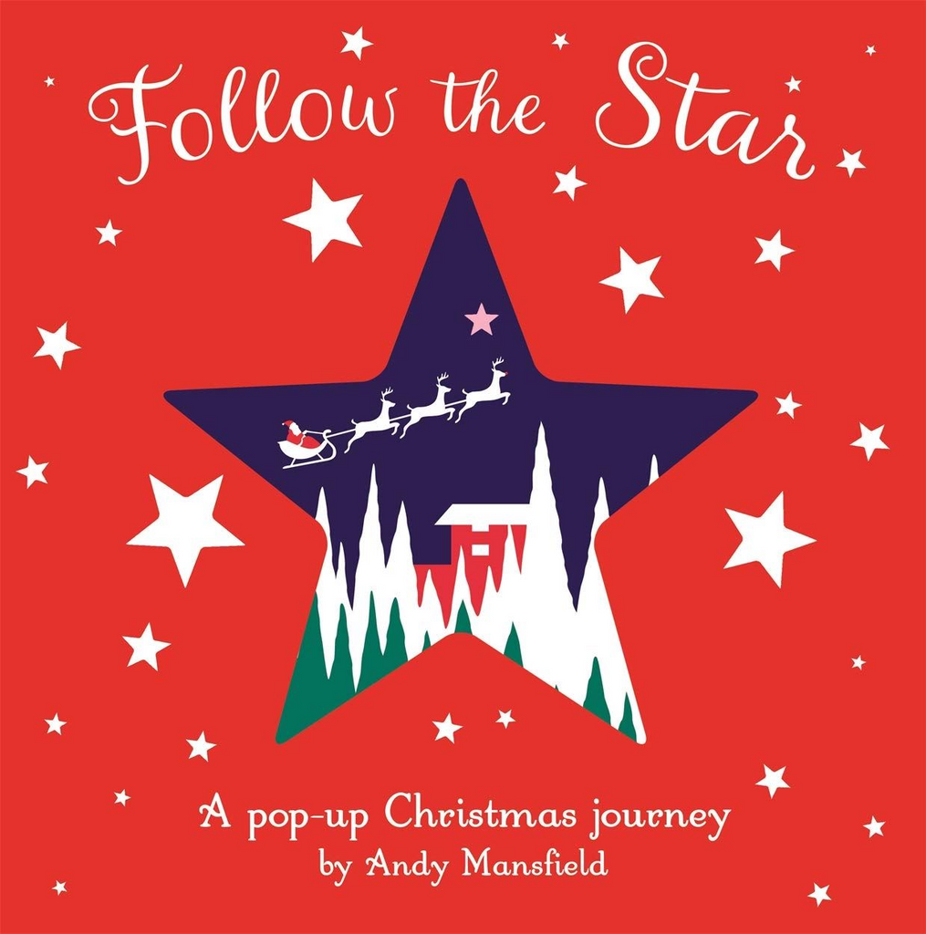 Follow The Star: A Pop Up Christmas Journey