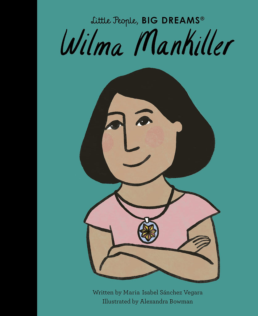Little People Big Dreams: Wilma Mankiller