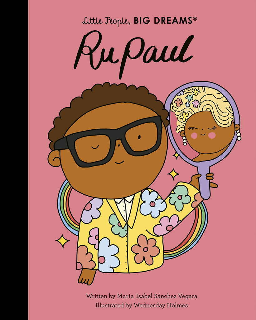 Little People Big Dreams: Ru Paul